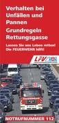  Flyer des LFV zum Verhalten bei Unfällen und Pannen, Grundregeln Rettungsgasse